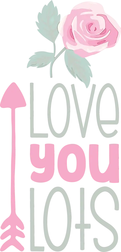 Love You Lots Text with Rose and Arrow Design