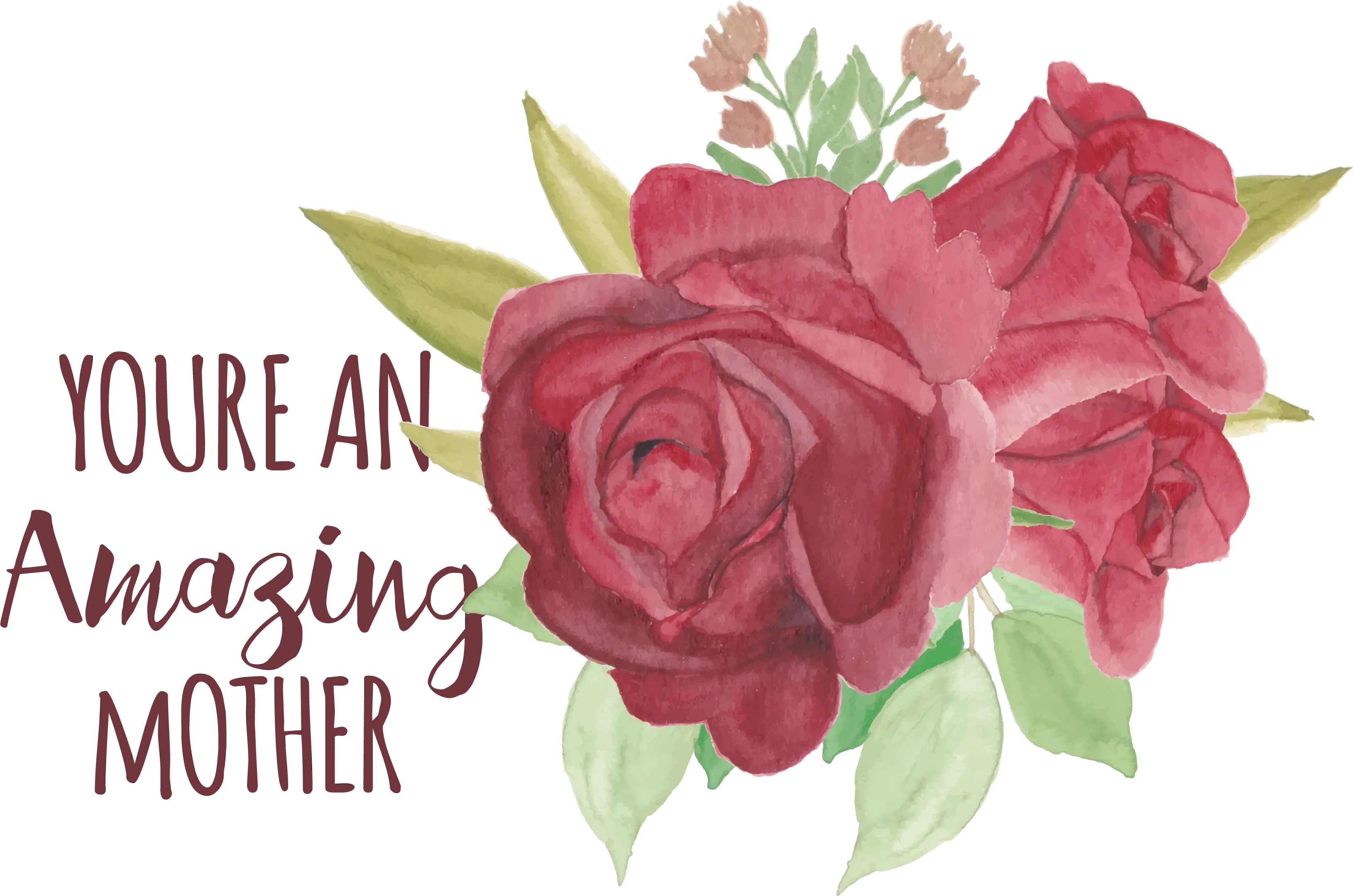 You're an Amazing Mother Design with Roses