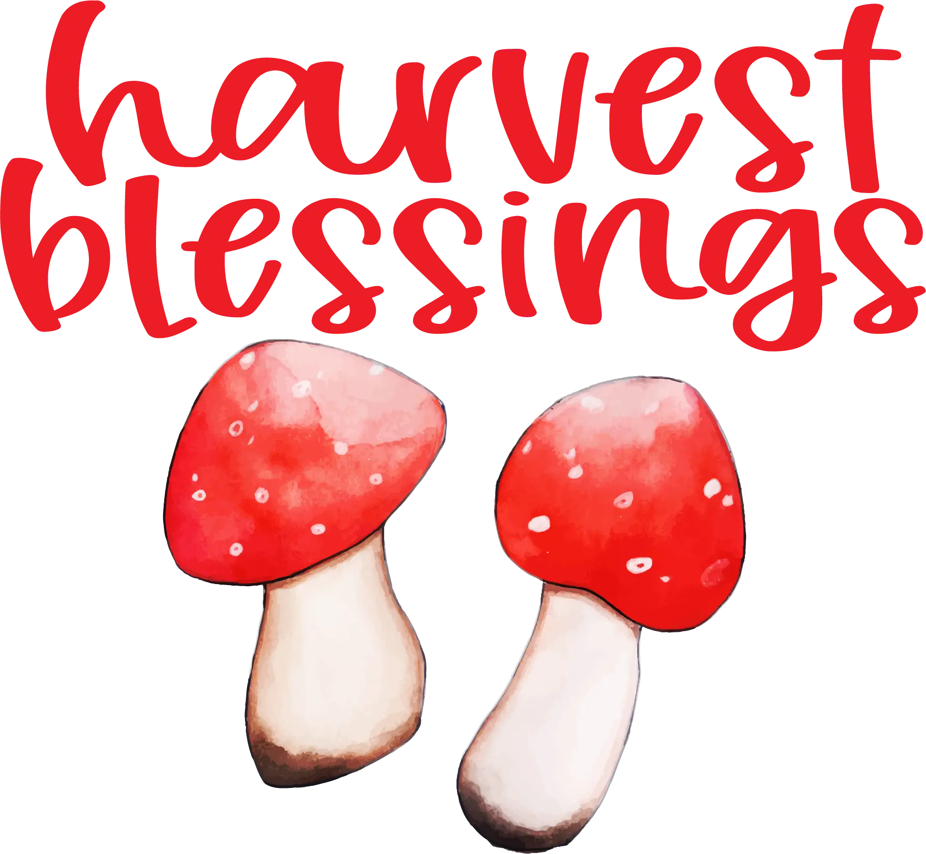 Mushrooms with Harvest Blessings