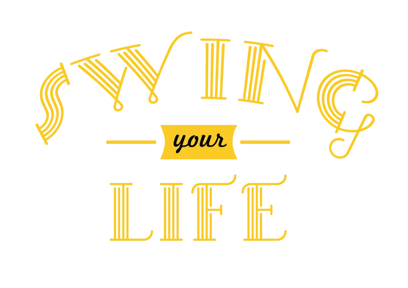 Swing Your Life Typography Design