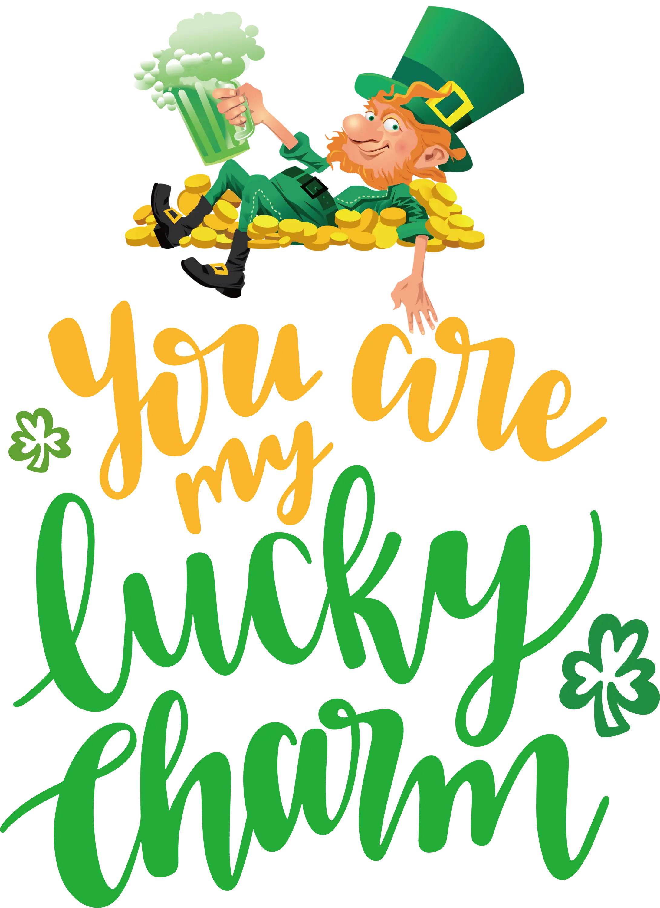 You Are My Lucky Charm with Leprechaun