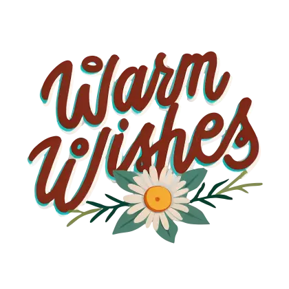 Warm Wishes Graphic Design with Flowers