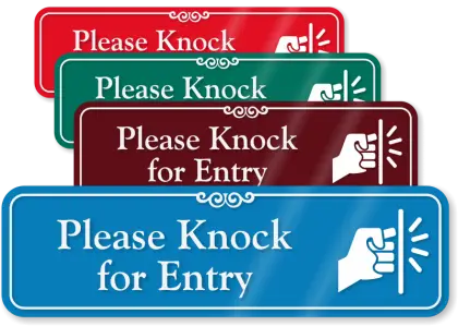 Please Knock for Entry Sign