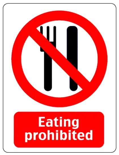 Eating Prohibited Sign