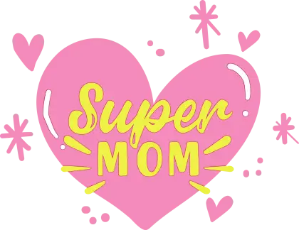 Super Mom in Pink Heart Design
