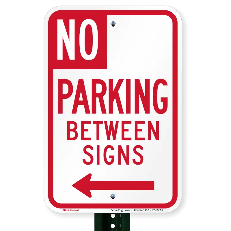No Parking Between Signs Warning