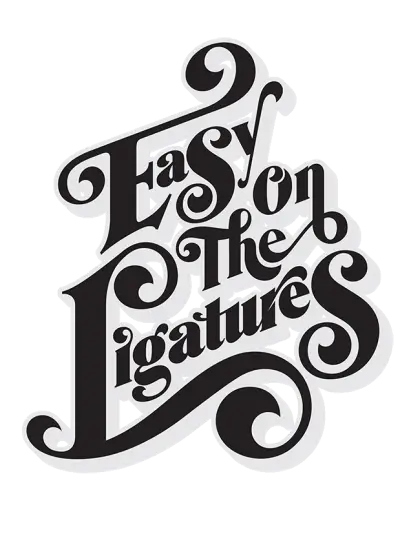 Easy on the Ligatures Typography