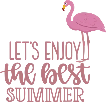 Pink Flamingo with &#039;Let&#039;s Enjoy the Best Summer&#039; Text