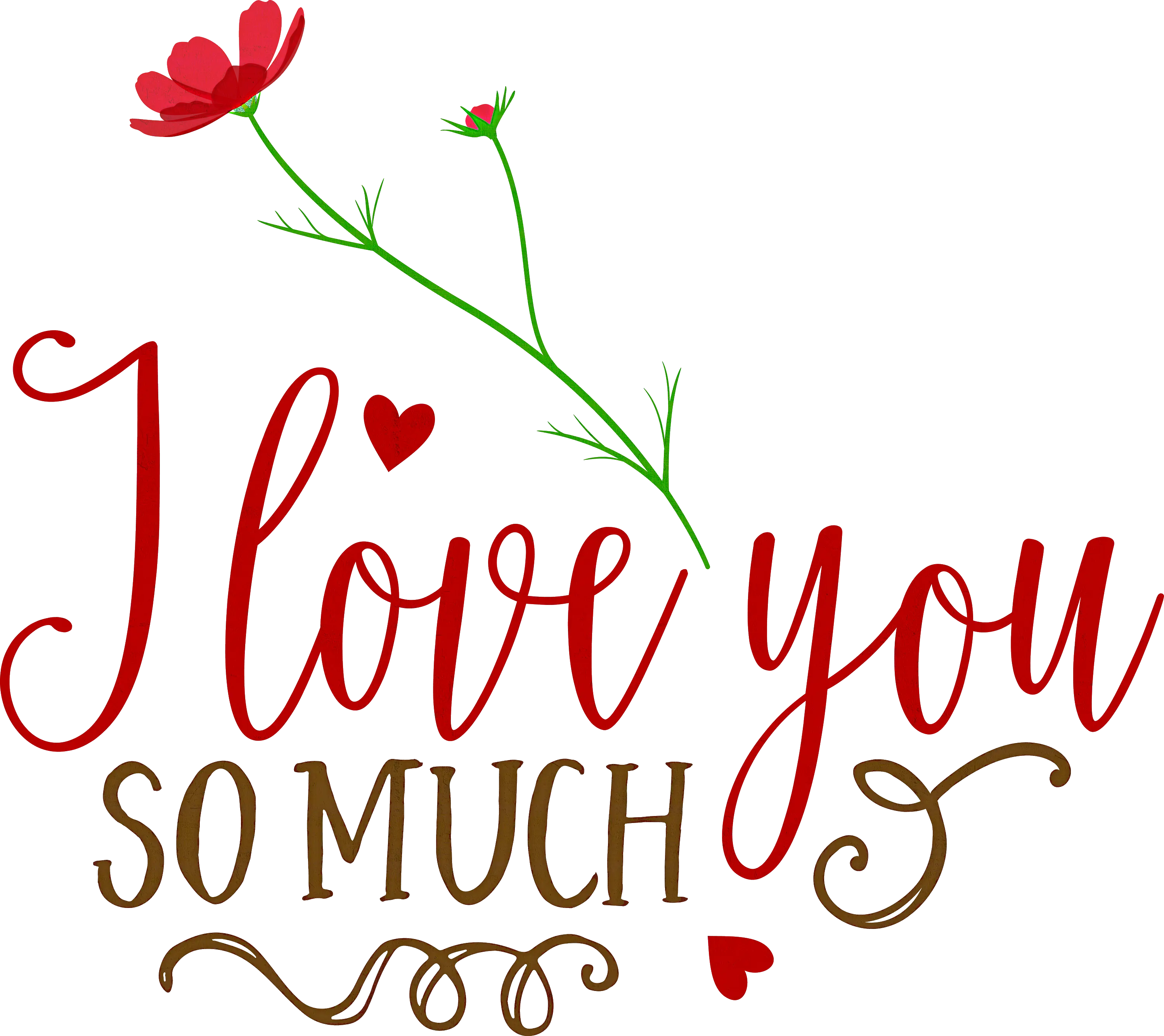 I Love You So Much Text with Flower