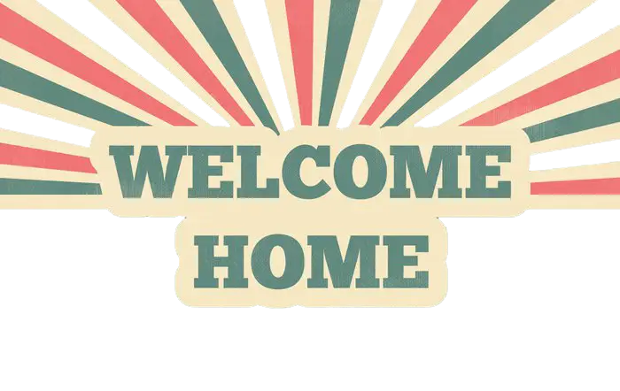 Welcome Home Banner