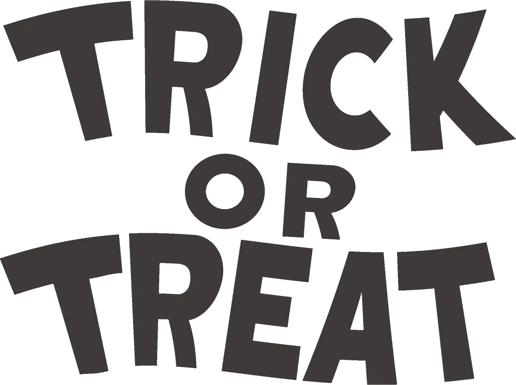 Trick or Treat Holiday Text Design