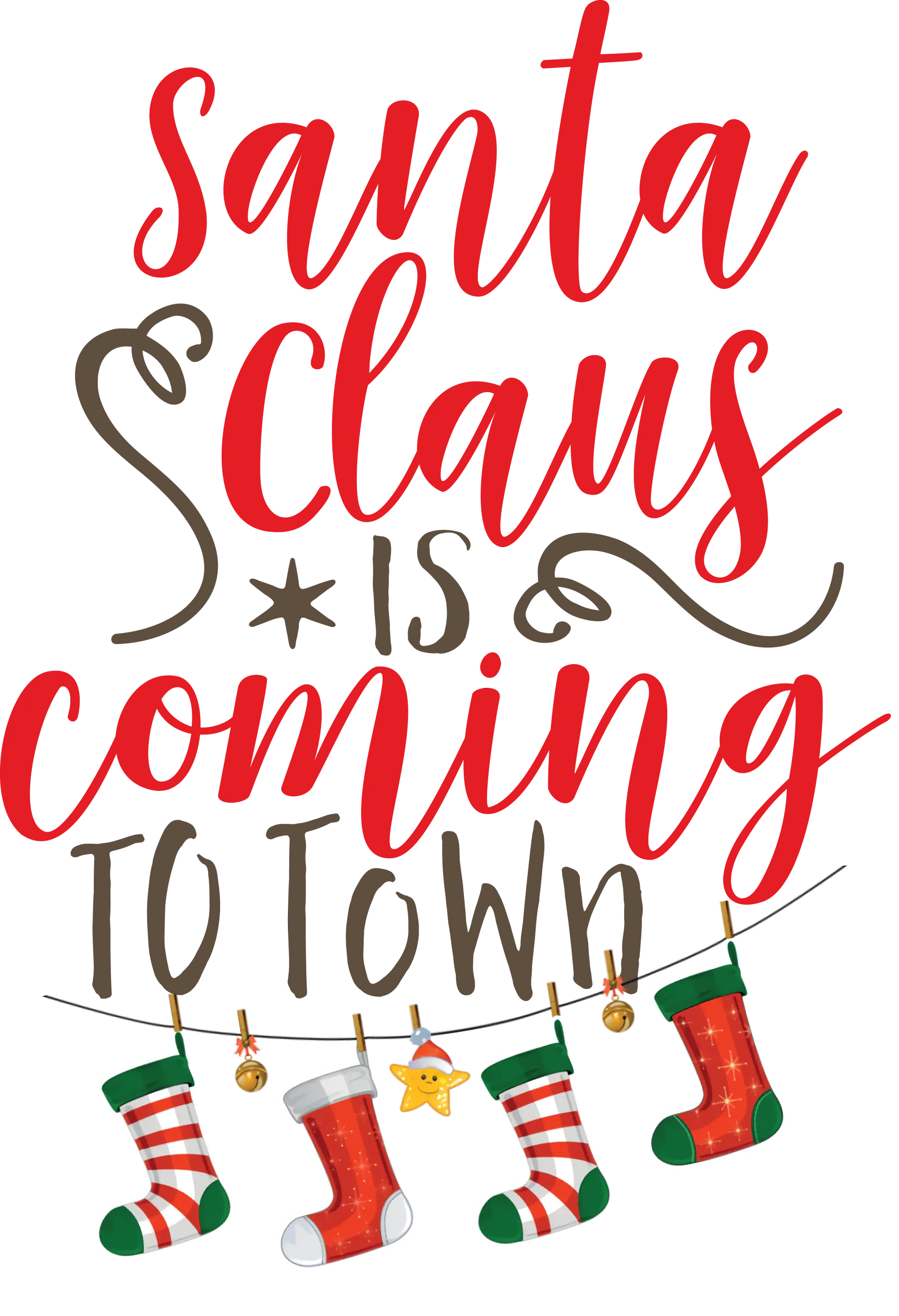 Santa Claus is Coming Festive Christmas Graphic with Stockings