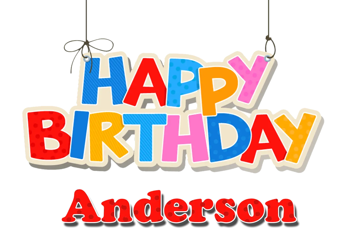 Colorful Happy Birthday Sign for Anderson