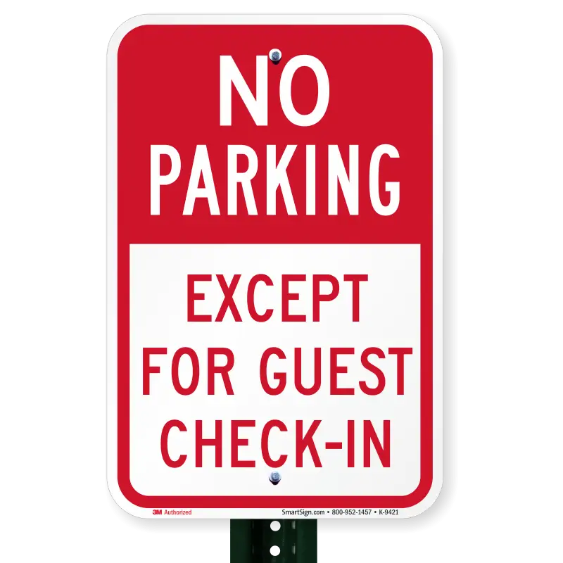 Red No Parking Sign for Guest Check-In