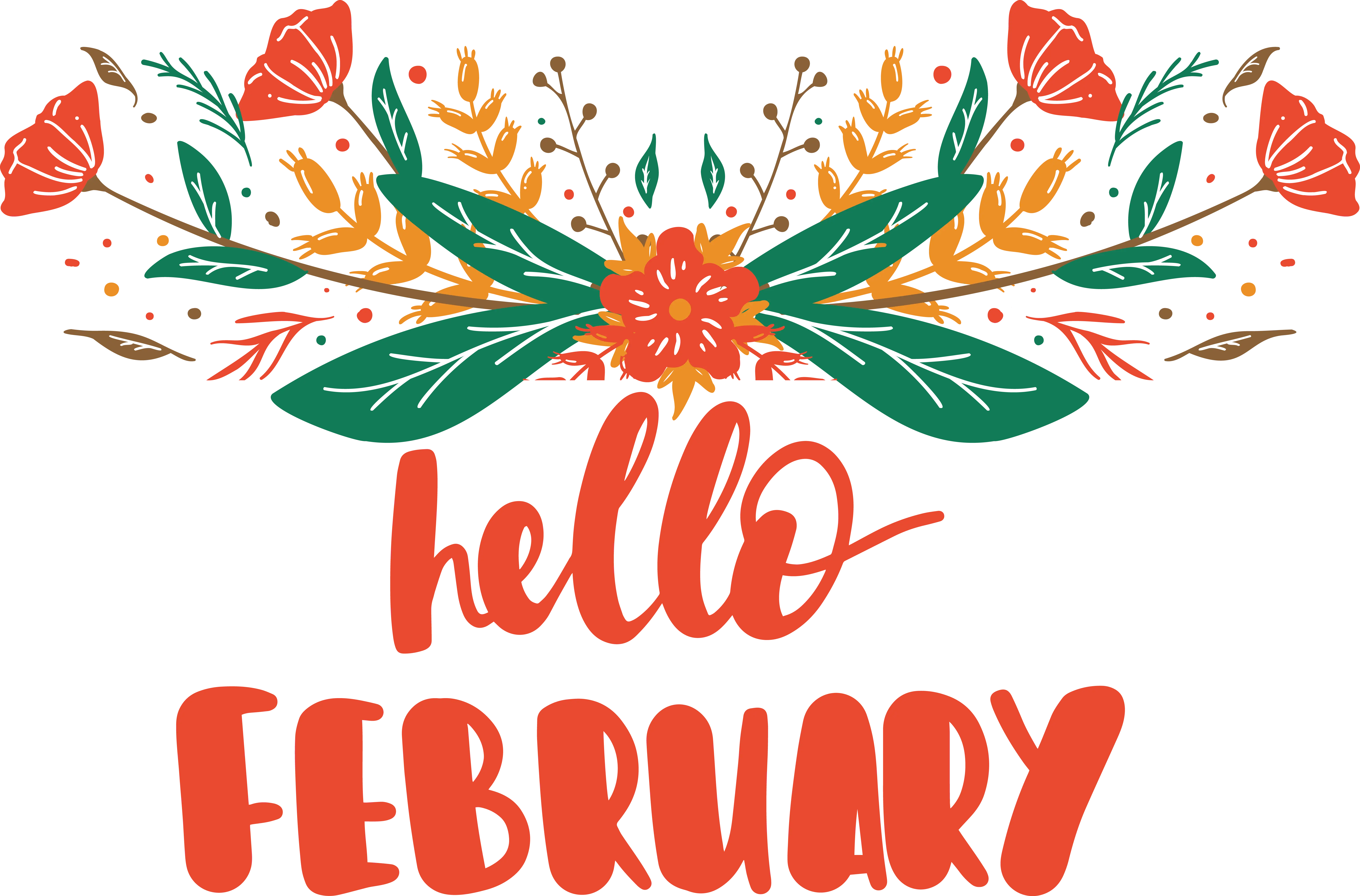 Hello February with Floral Orange and Green Design