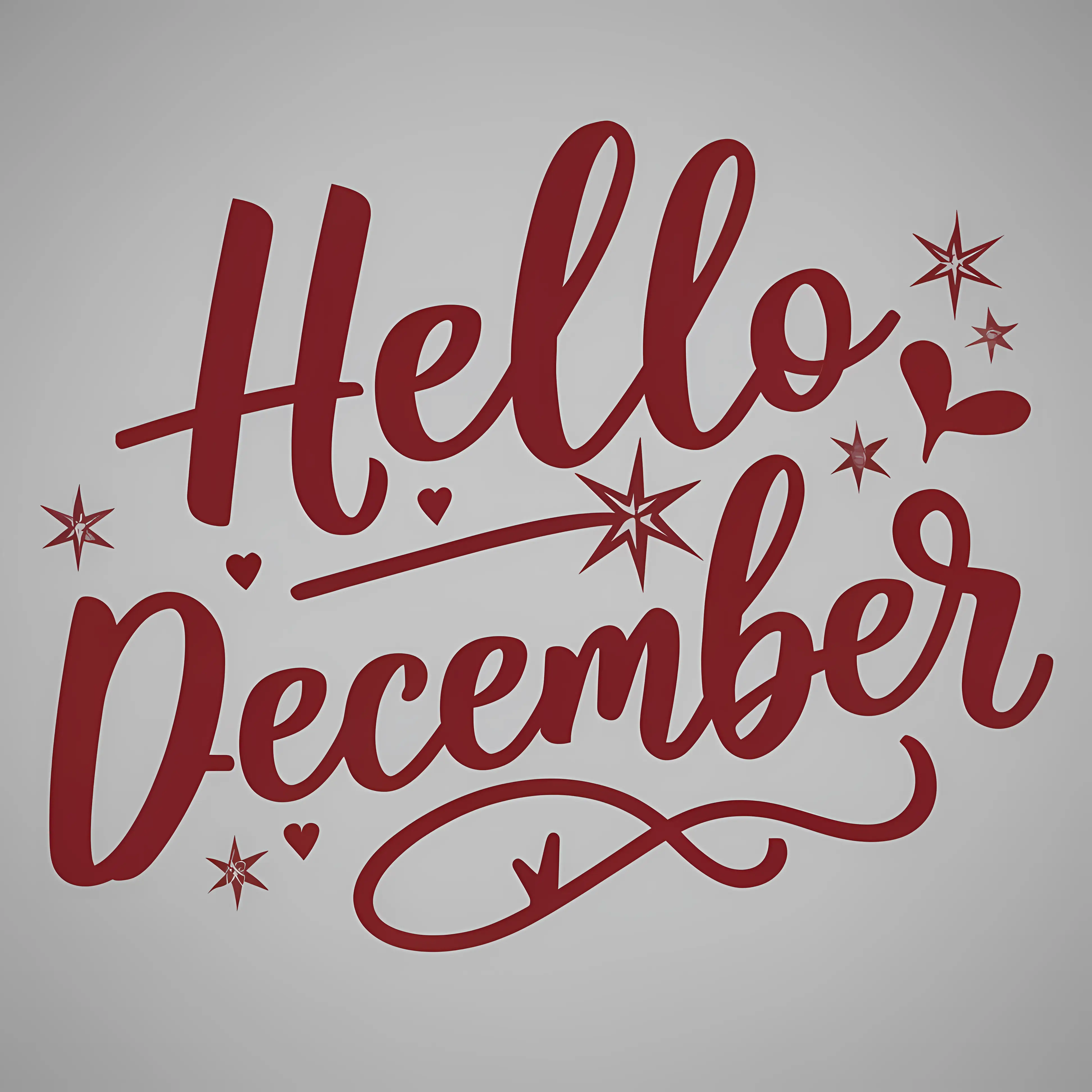 Hello December with hearts and stars