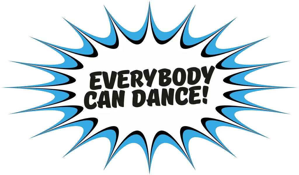 Everybody Can Dance Text