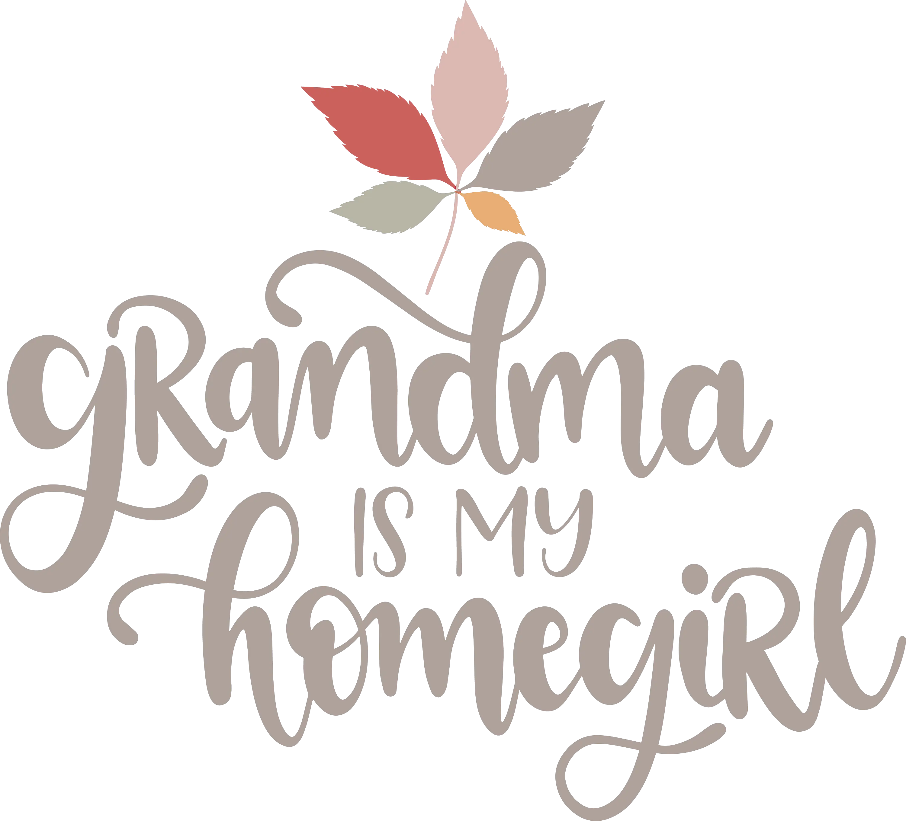 Grandma is My Homegirl Text Art Design