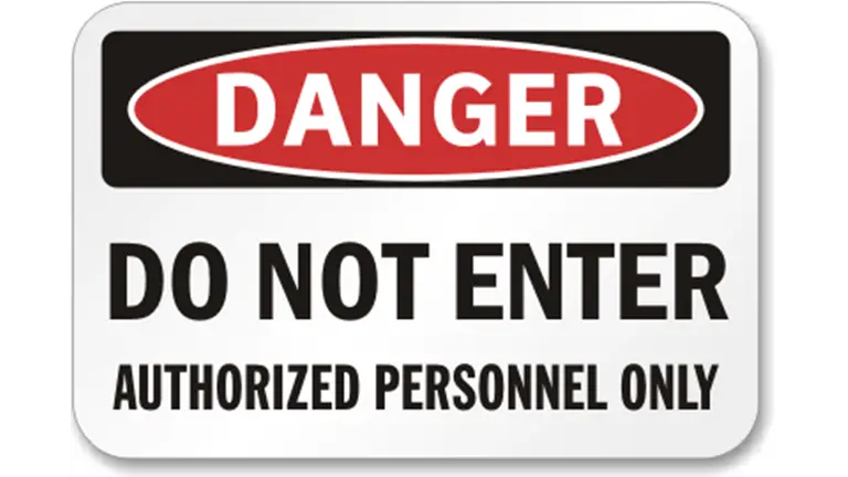 Do Not Enter Authorized Personnel Only Sign