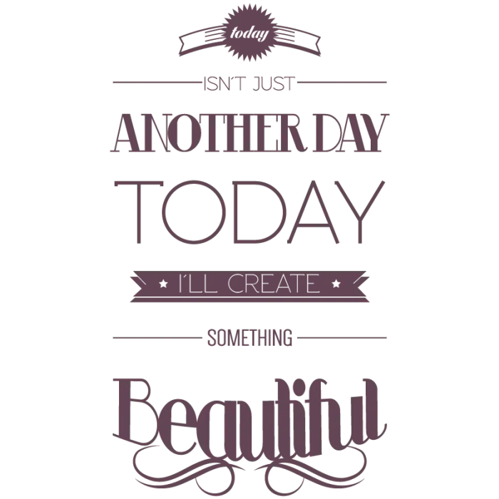 Inspirational Quote for a Beautiful Day