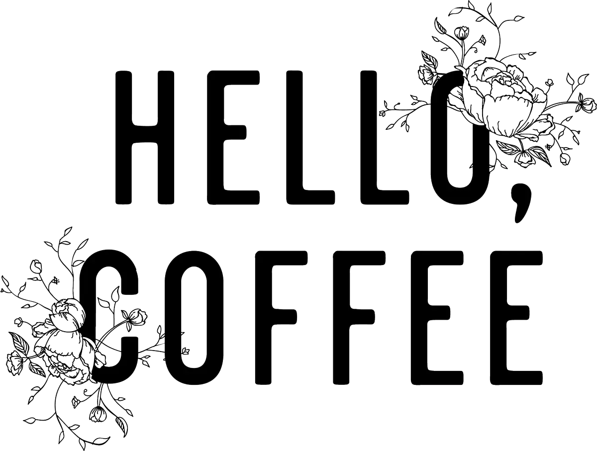 Hello Coffee Text with Floral Design