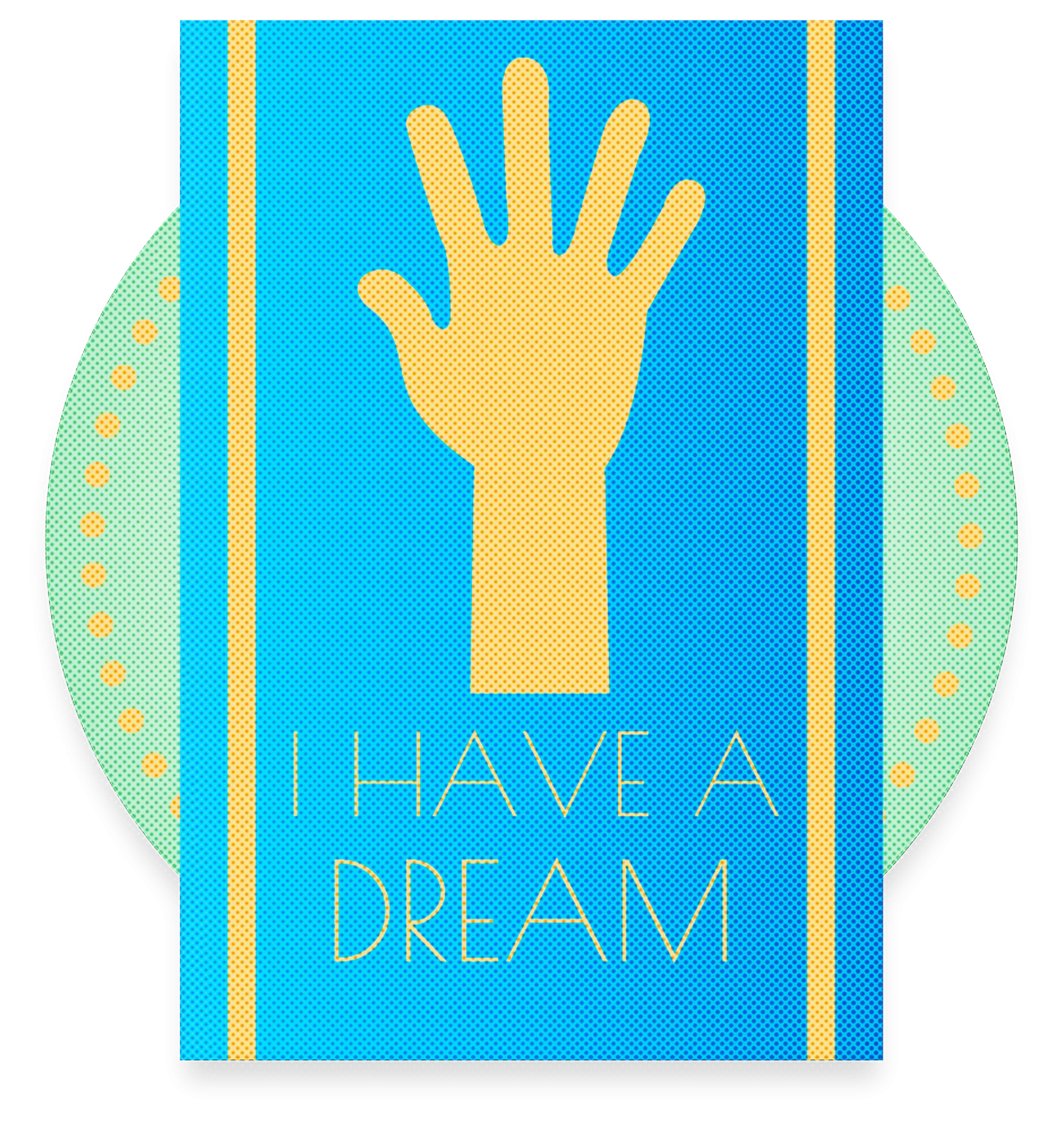 I Have a Dream Text with Hand on Blue Background