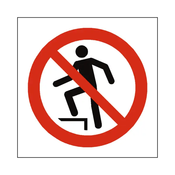 No Step Warning Sign