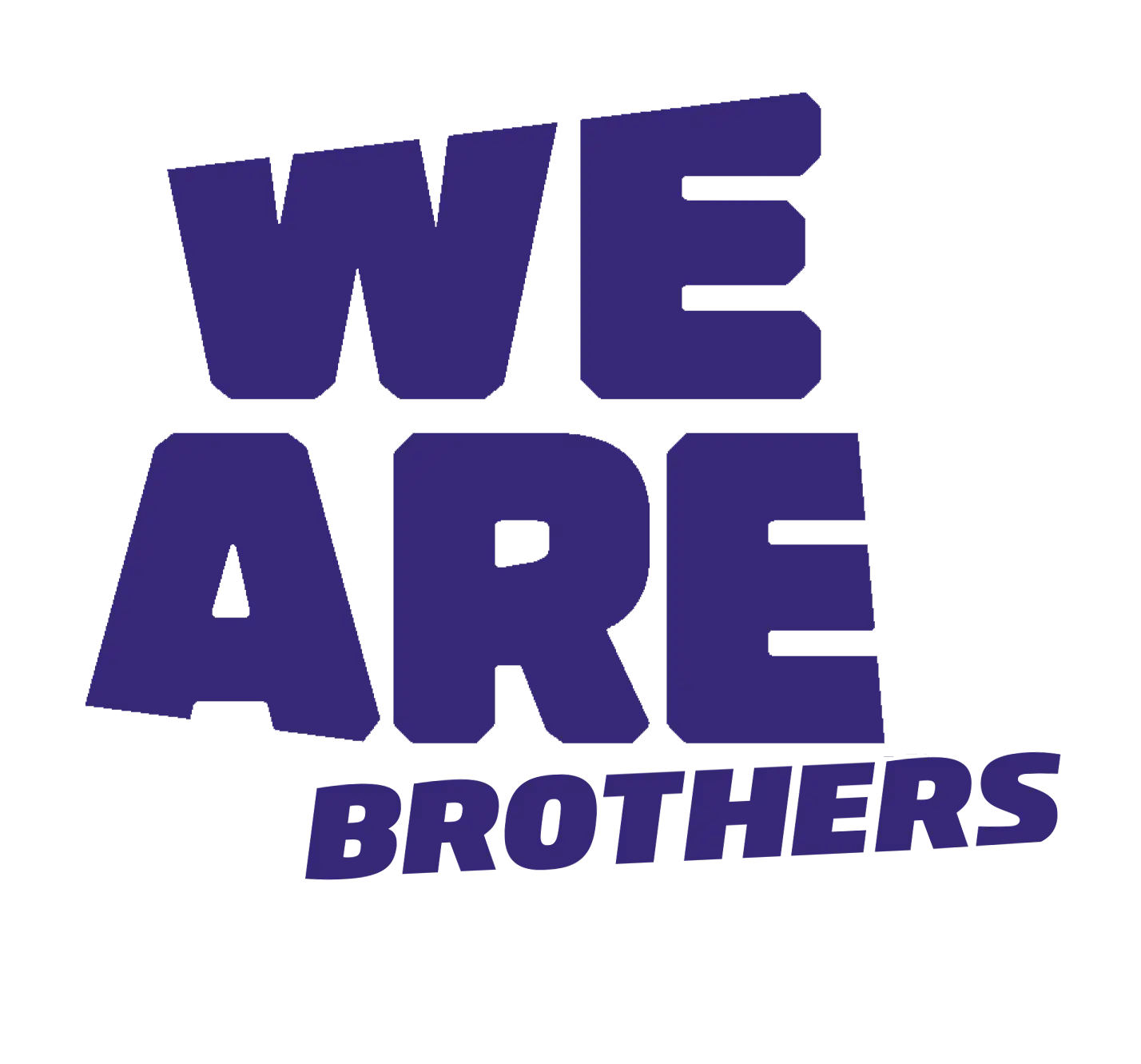 We Are Brothers Text