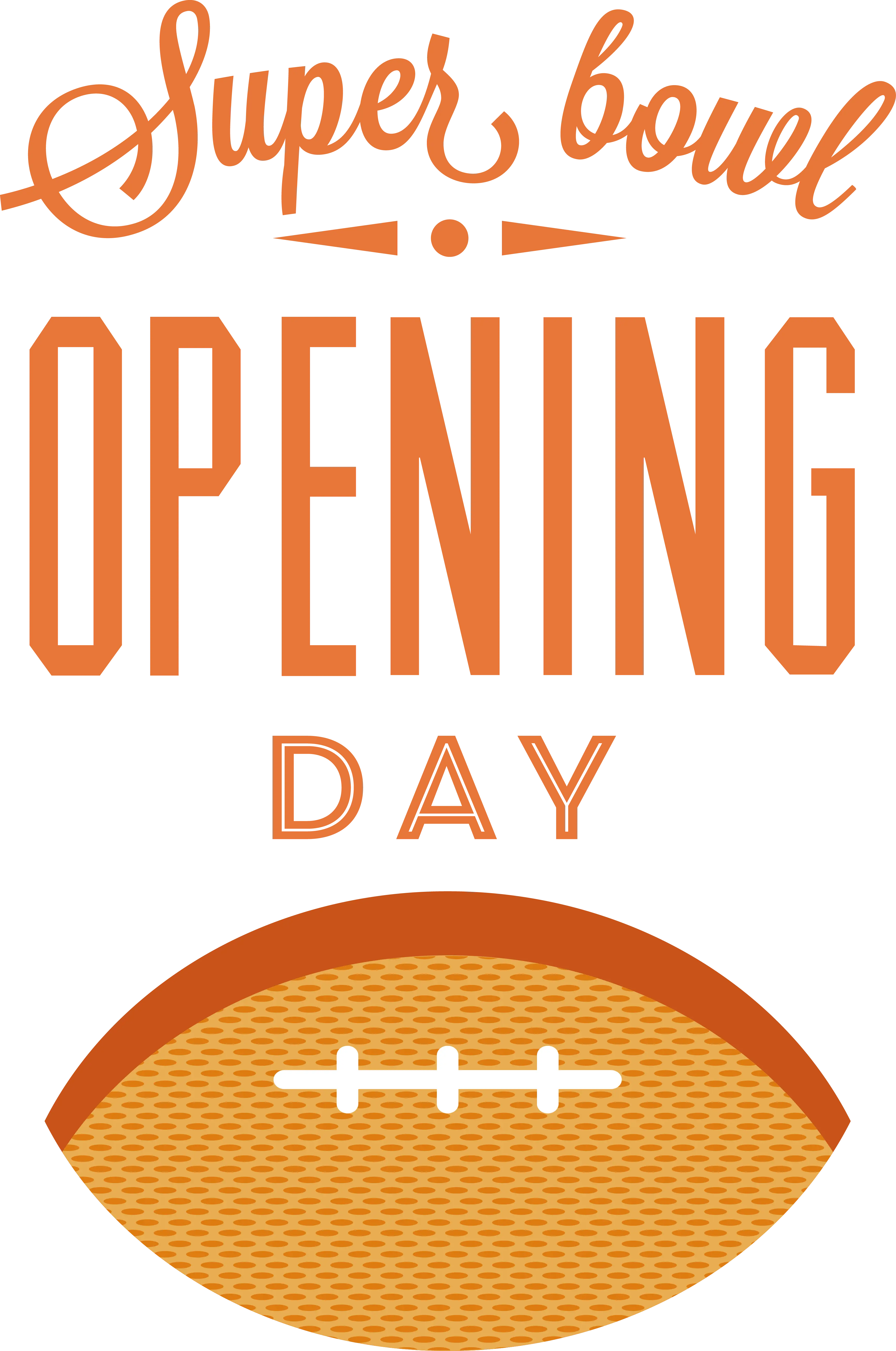 Super Bowl Opening Day with Football