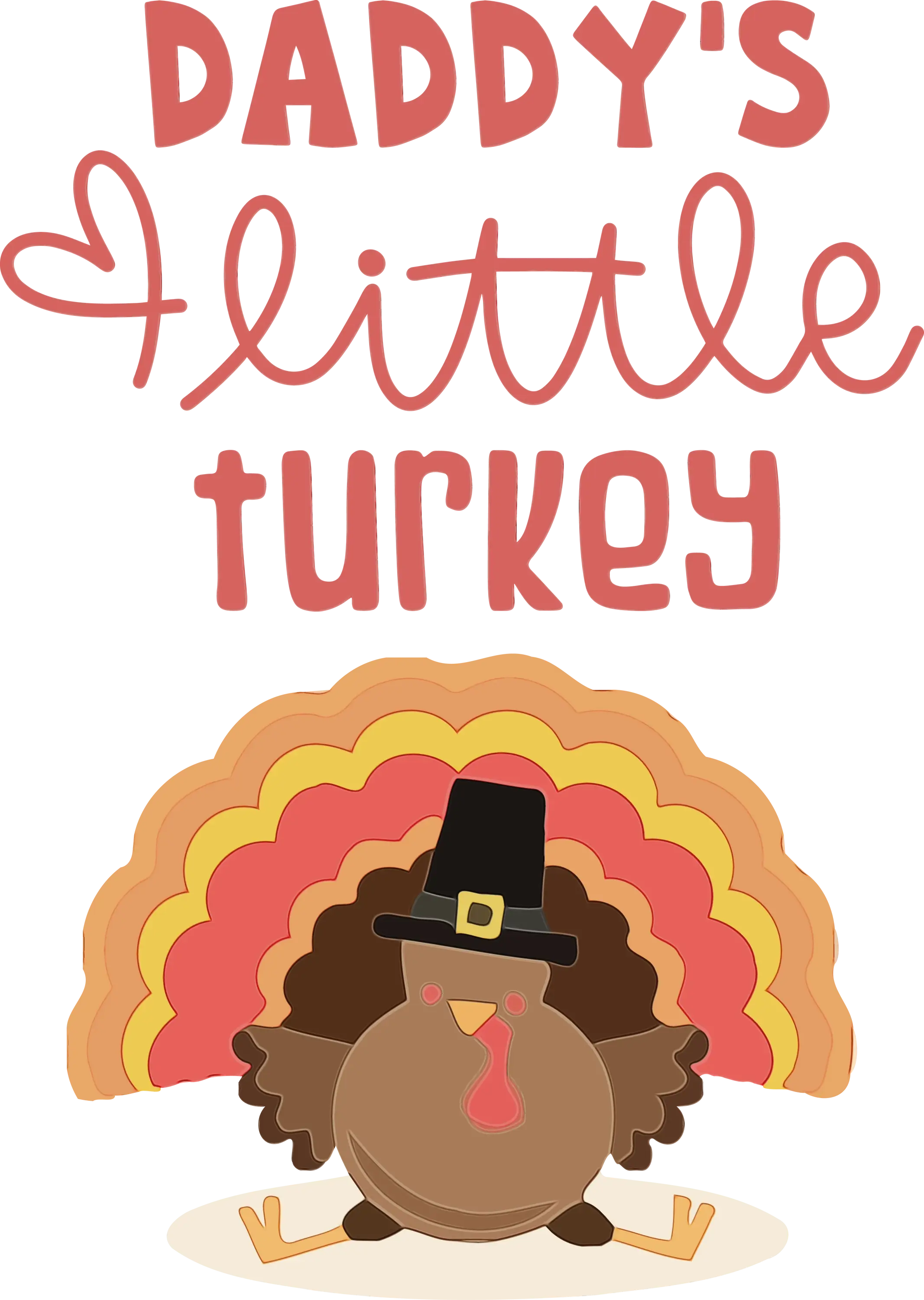 Daddy&#039;s Little Turkey Thanksgiving Illustration