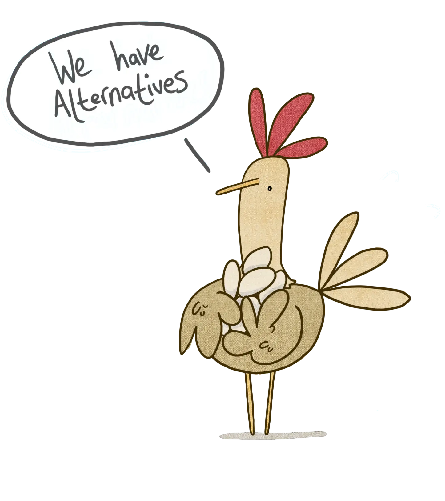 Cartoon Chicken with Eggs Saying &#039;We Have Alternatives&#039;