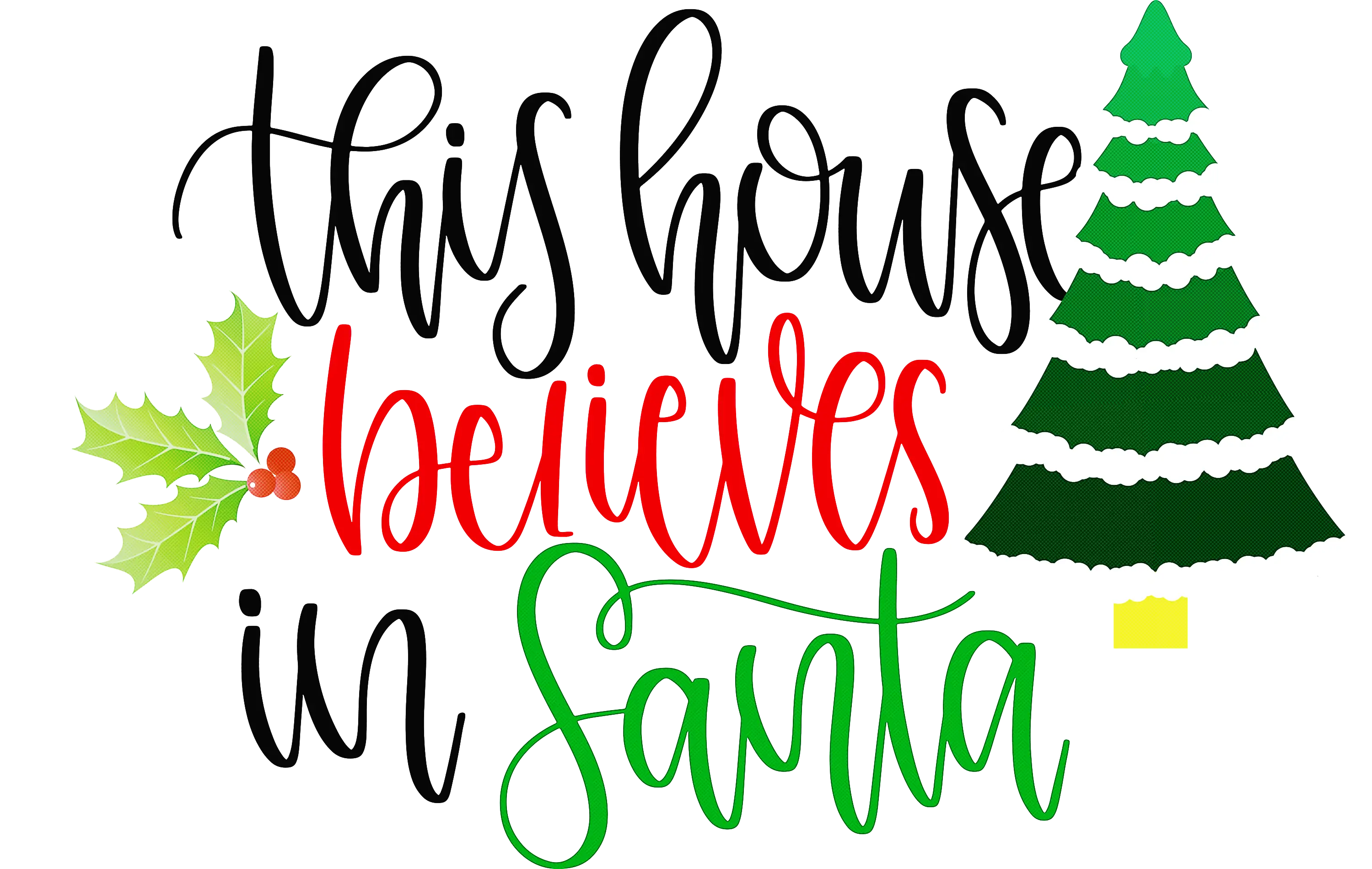 Christmas Tree and Santa Belief Quote
