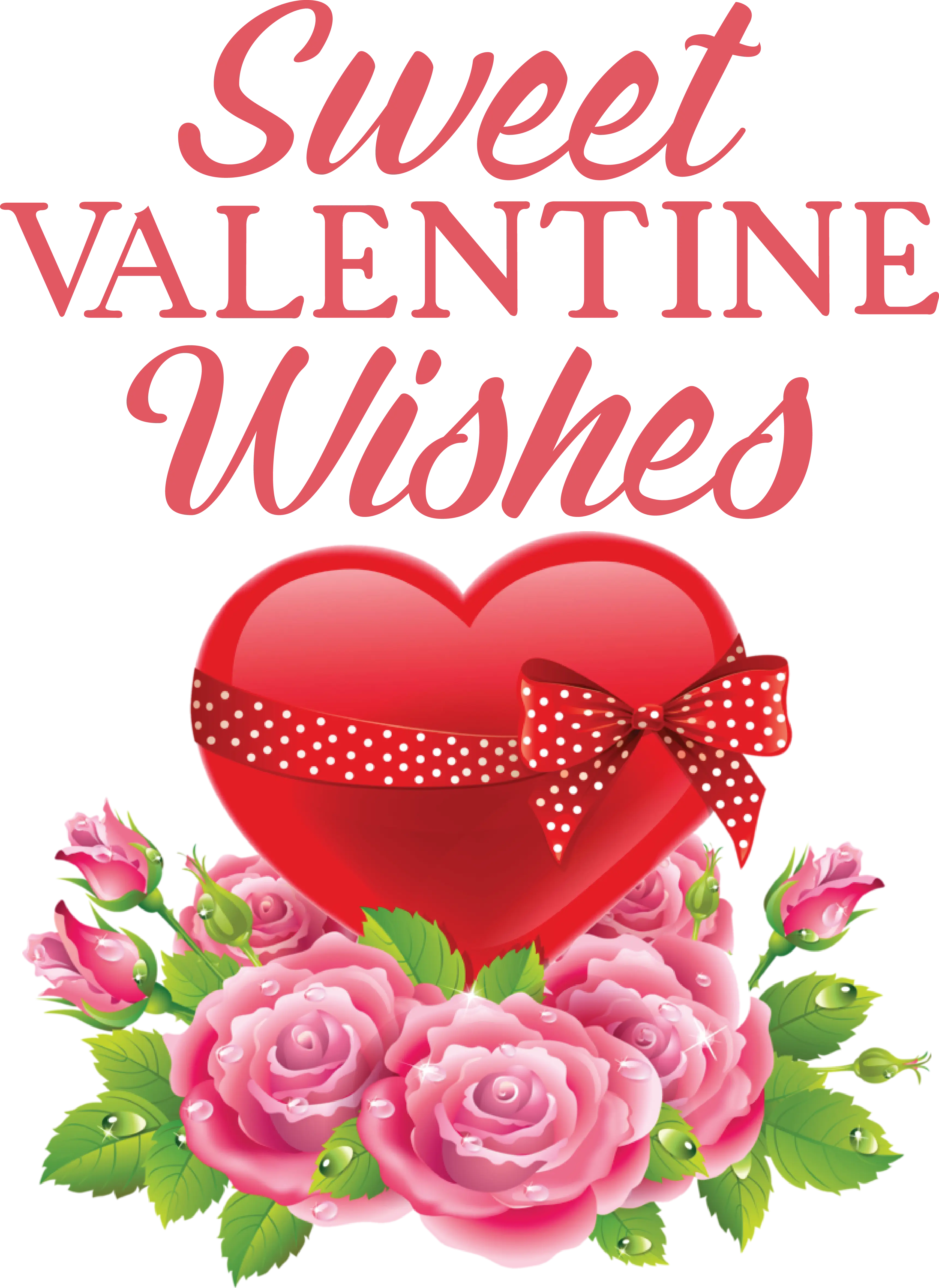 Sweet Valentine Wishes with Heart and Roses