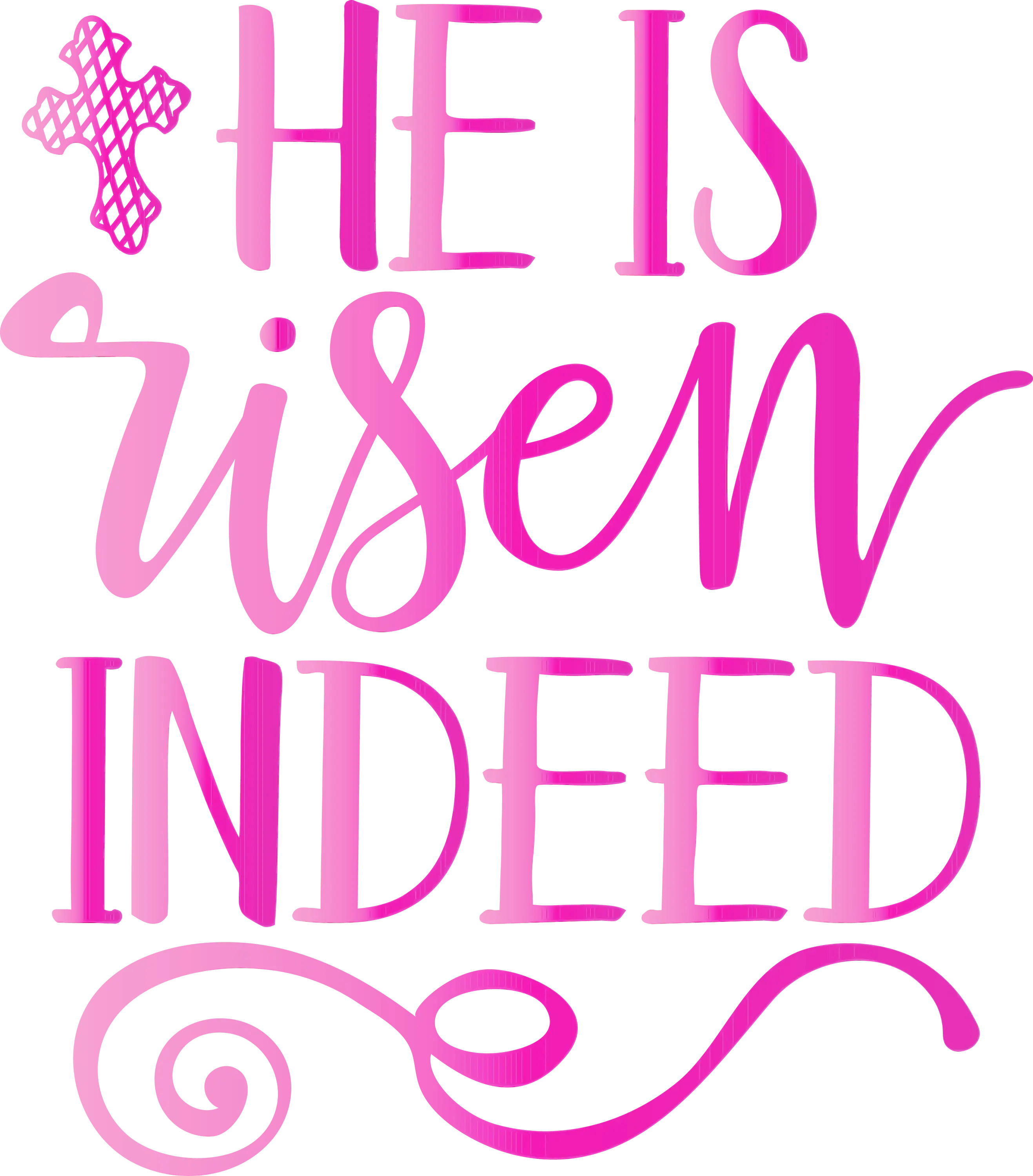 He Is Risen Indeed Text with Cross Design