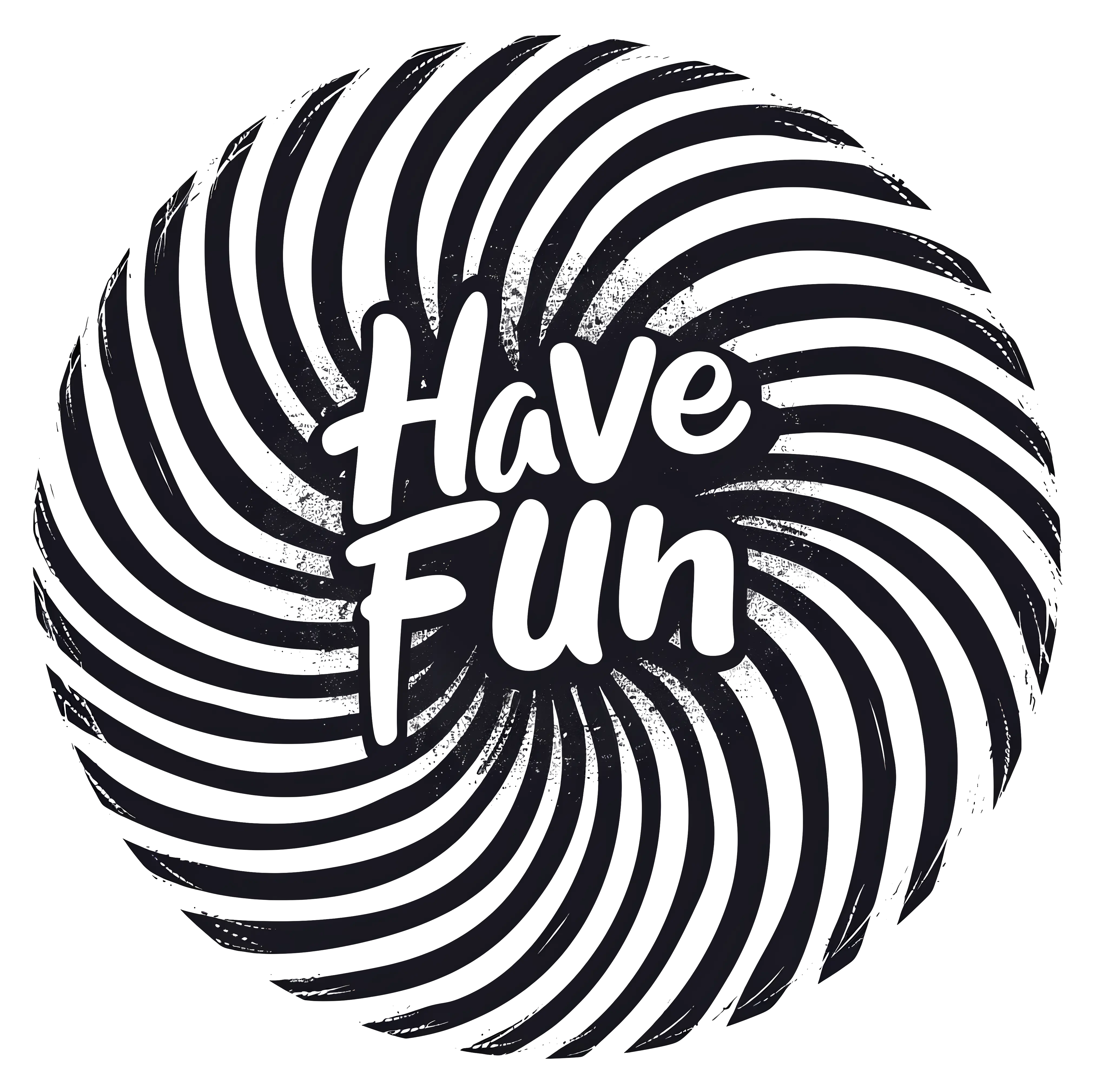 Spiral Have Fun Text