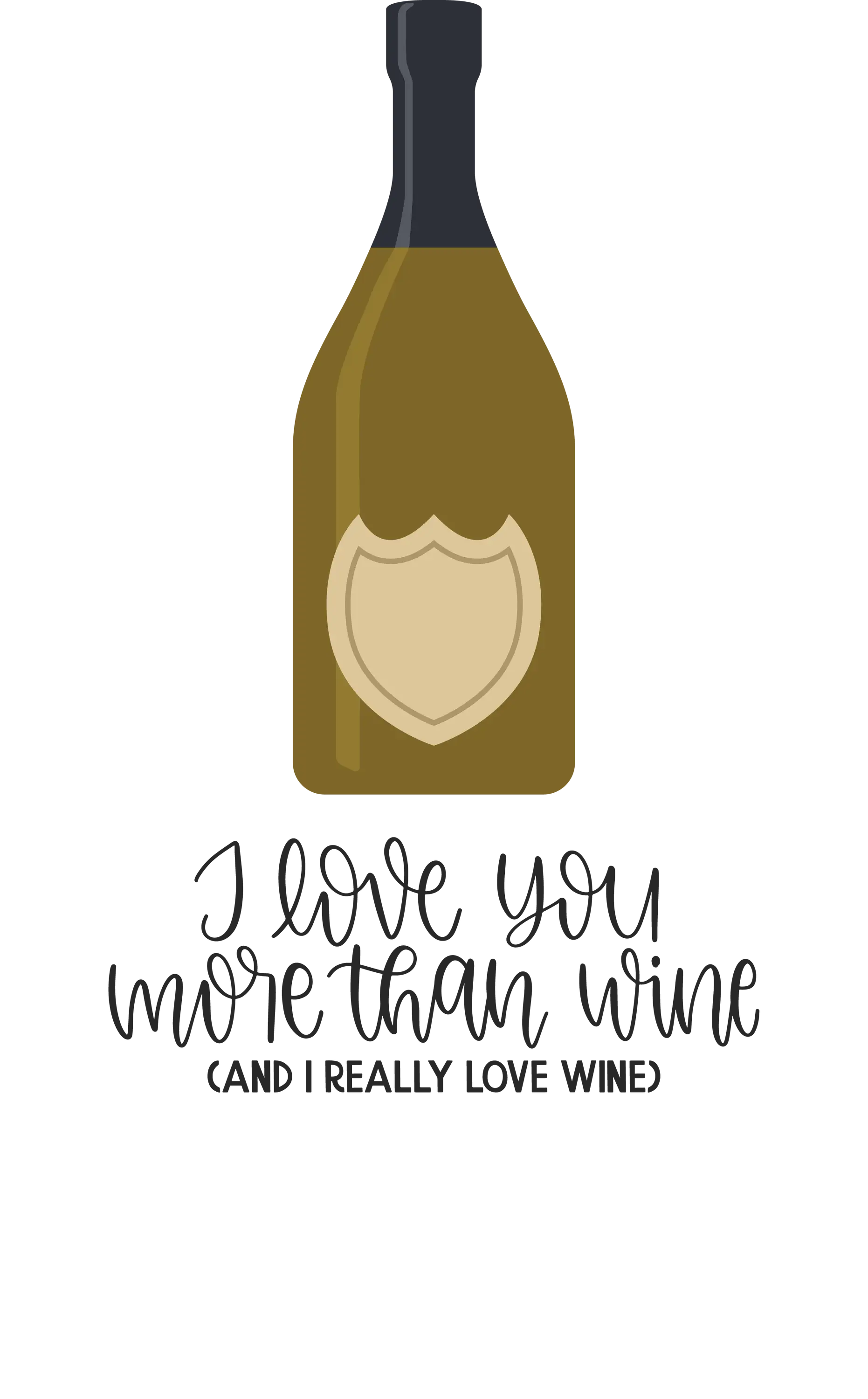 Wine Bottle with Love Quote Design