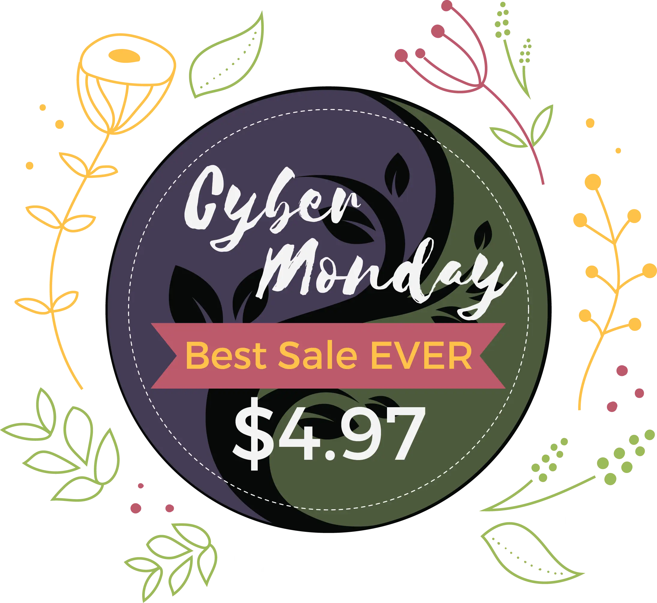 Cyber Monday Best Sale Ever Badge