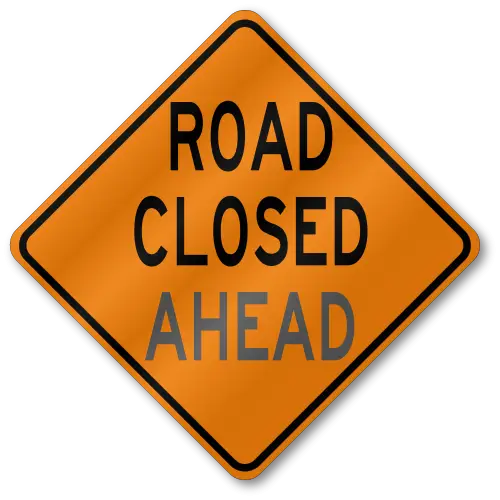 Road Closed Warning Sign