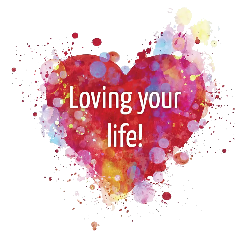 Loving Your Life Heart Graphic