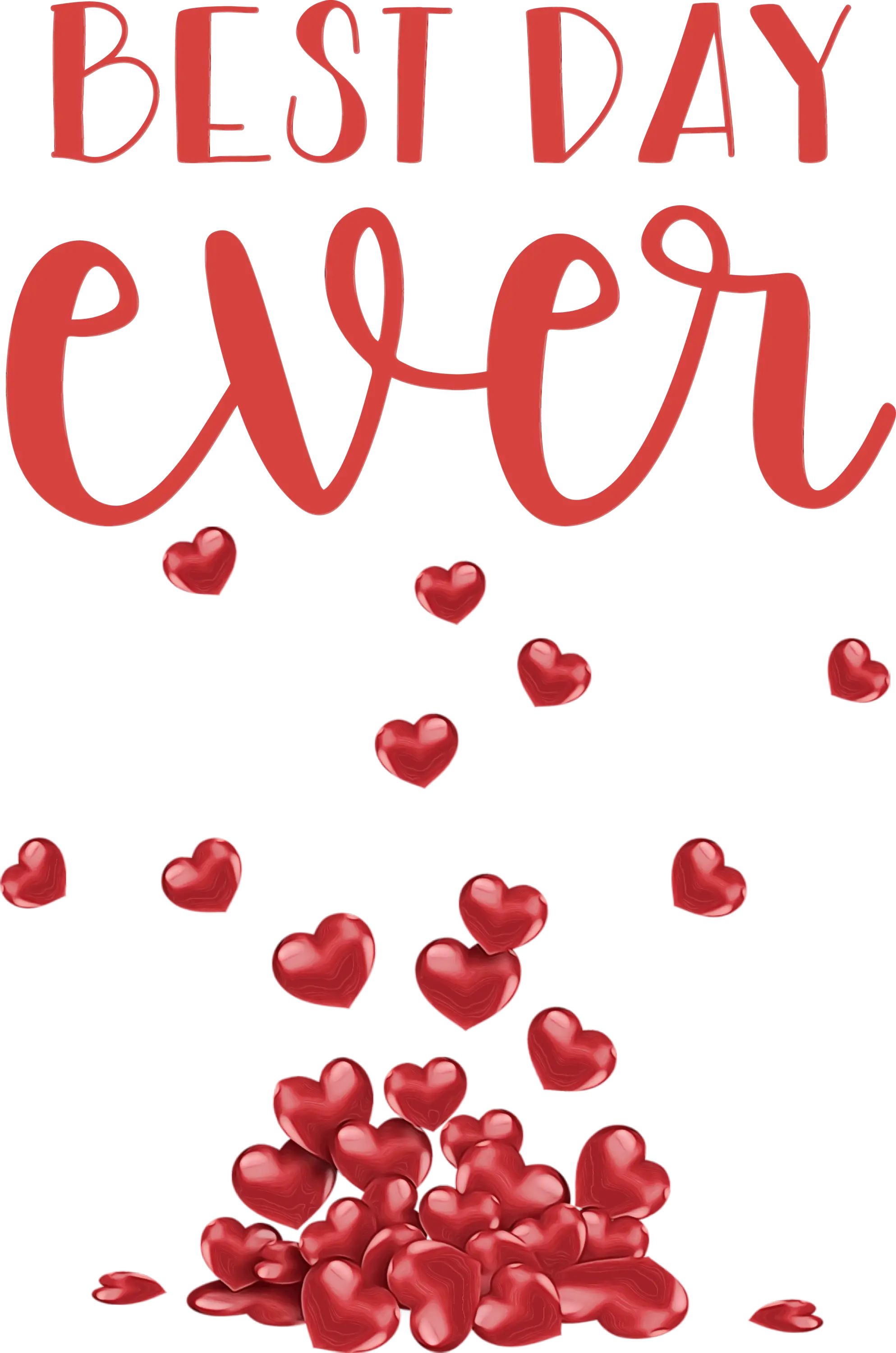 &#039;Best Day Ever&#039; Text with Floating Hearts
