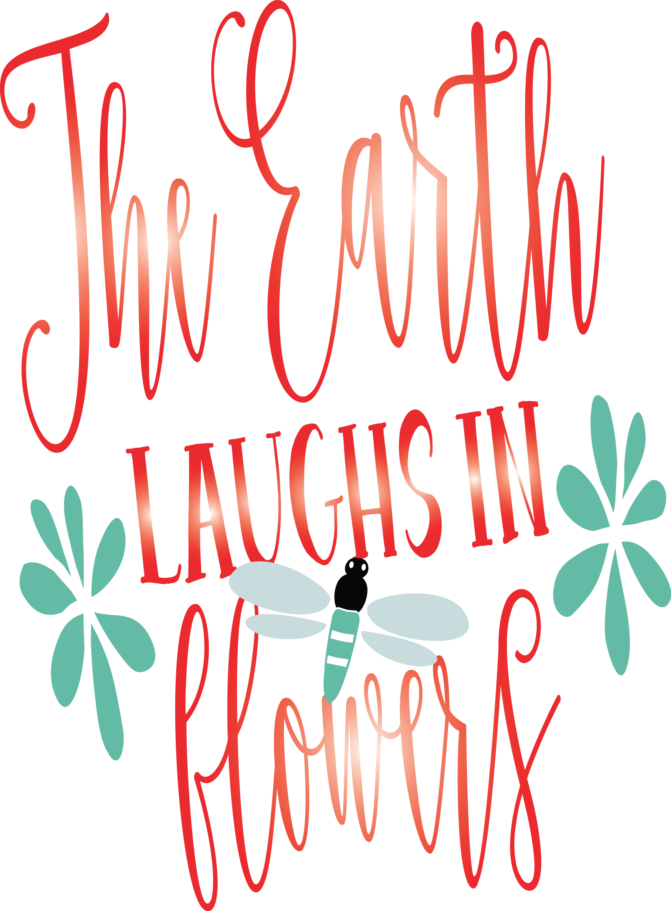 Inspirational Text Design: The Earth Laughs in Flowers