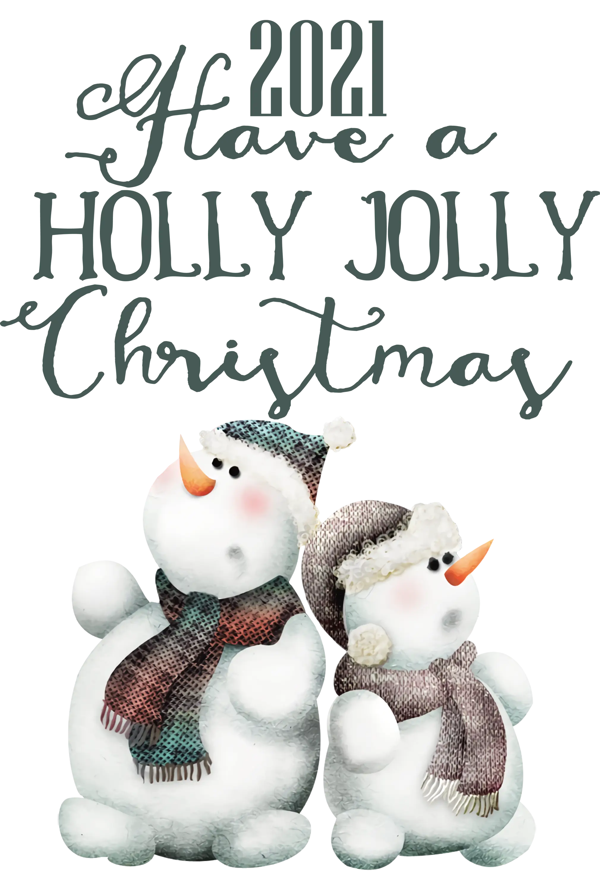Holly Jolly Christmas 2021 Greeting with Snowmen