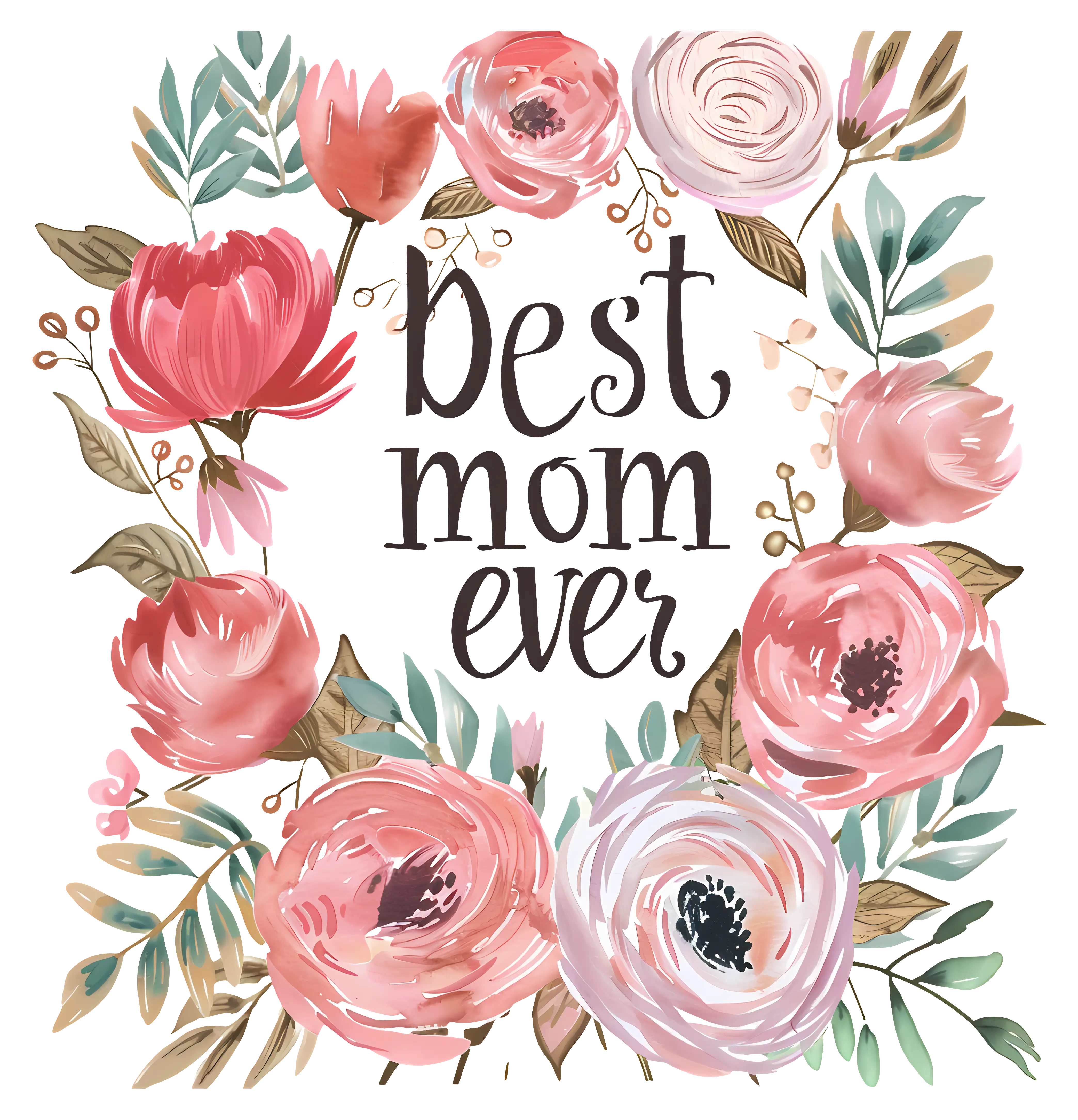 Best Mom Ever Floral Greeting Card Design